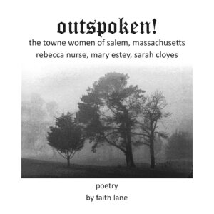 outspoken! the towne women of salem, Massachusetts